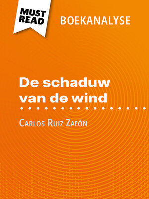 cover image of De schaduw van de wind van Carlos Ruiz Zafón (Boekanalyse)